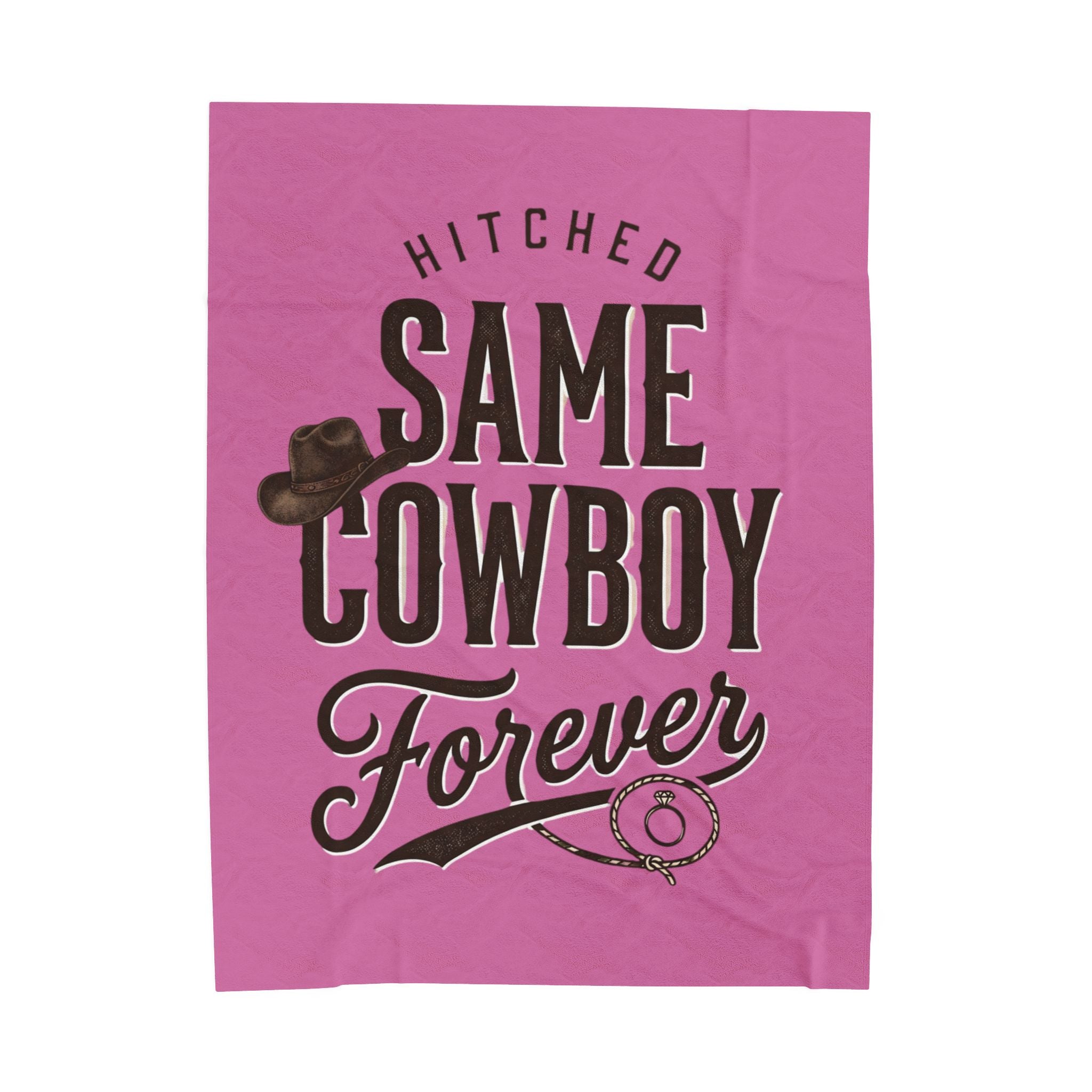 Velveteen Plush Blanket – “Hitched: Same Cowboy Forever” Western Wedding Throw
