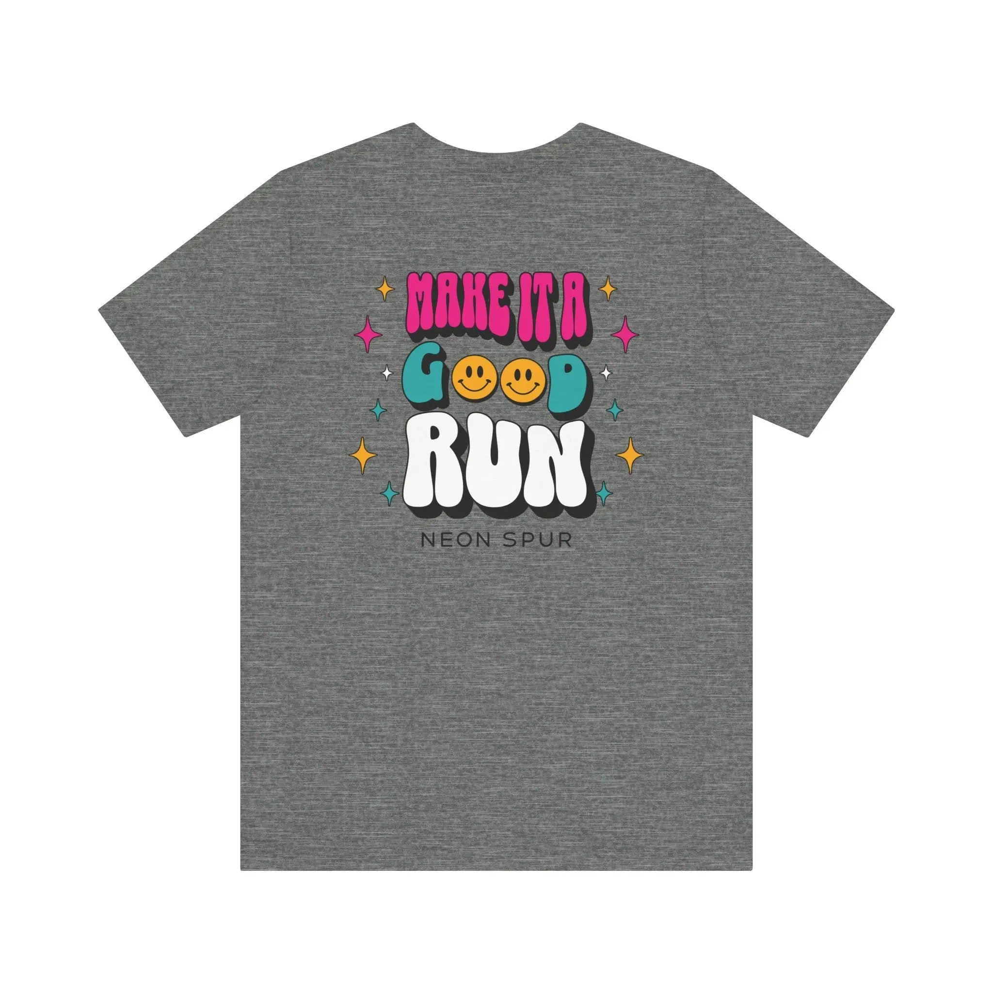 Make It A Good Run T-Shirt