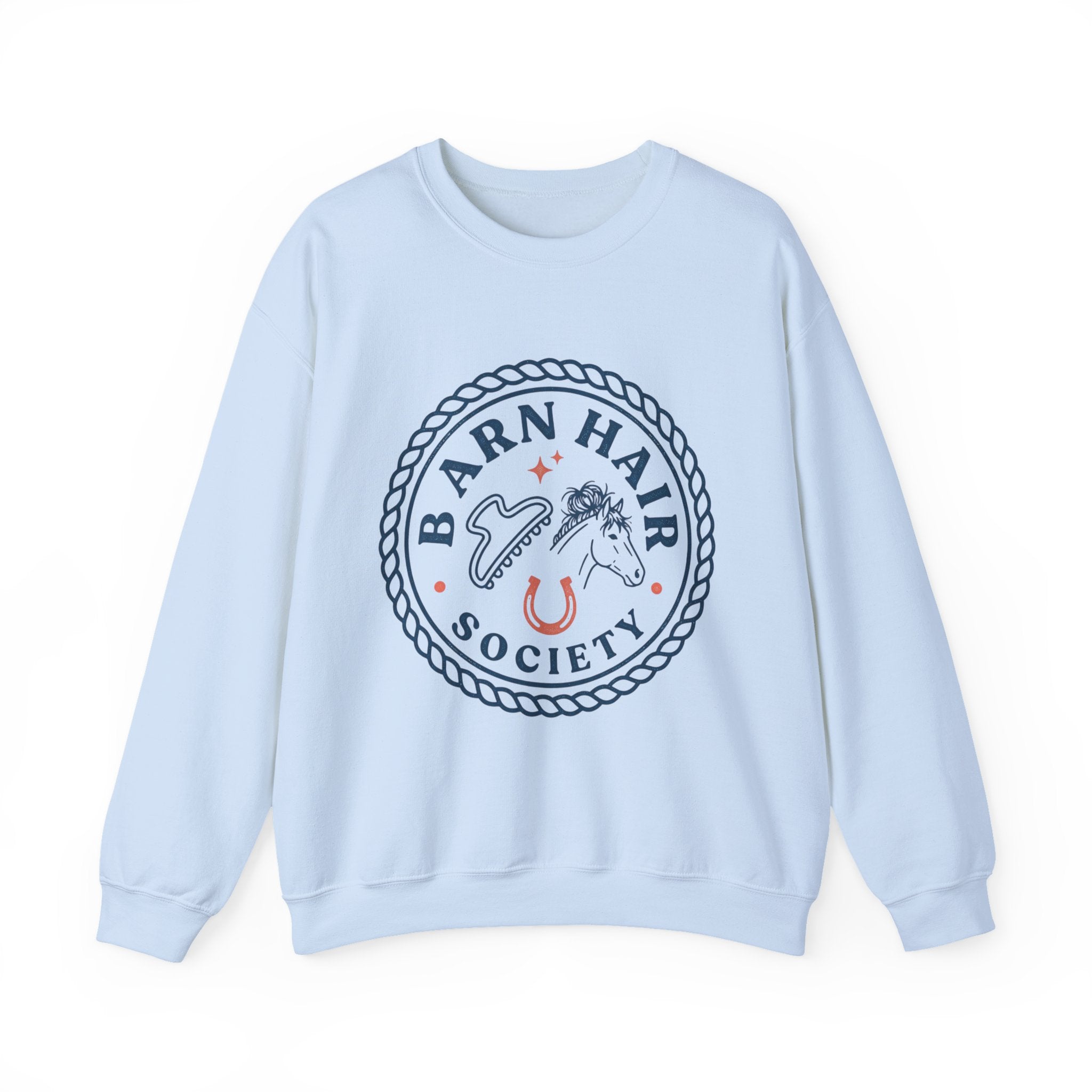 Barn Hair Society Sweatshirt
