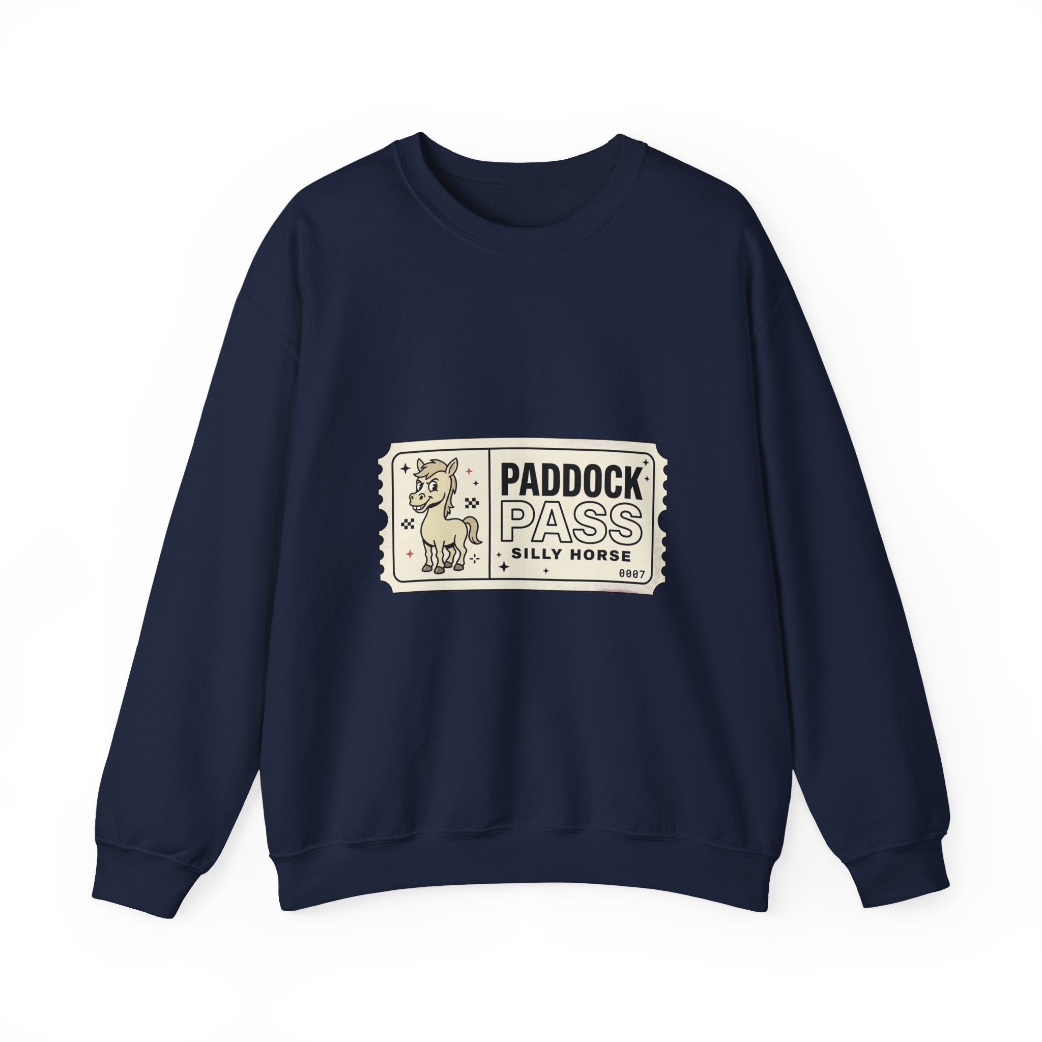 Paddock Pass Silly Horse Sweatshirt | Racing Meme, Fan