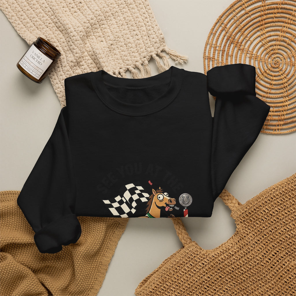 See You at the Finish Line Sweatshirt | Racing Meme, Silly Horse