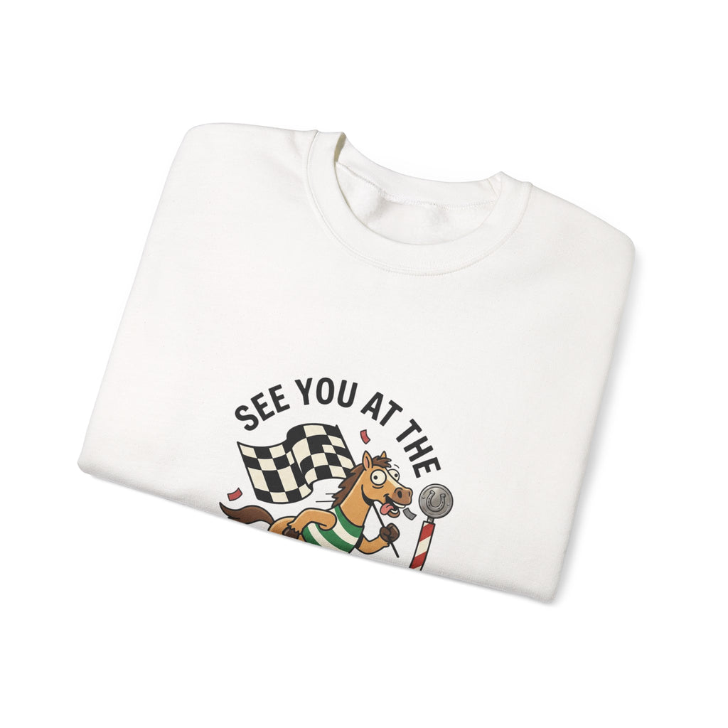See You at the Finish Line Sweatshirt | Racing Meme, Silly Horse