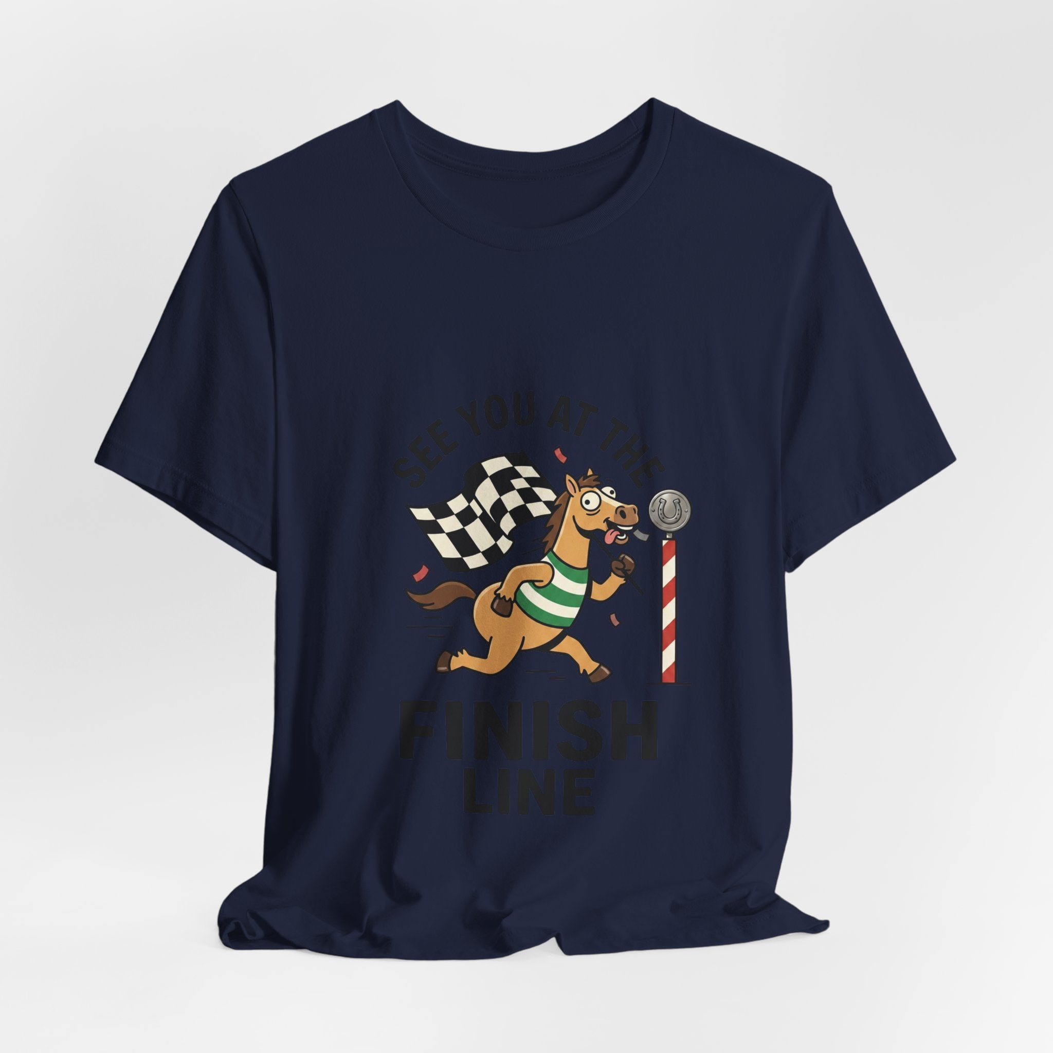 See You at the Finish Line Tee | Racing Meme, Silly Horse Race Day