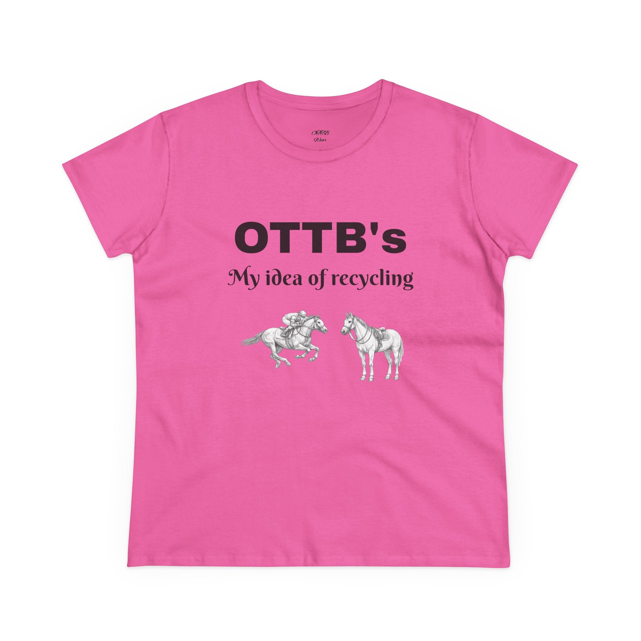OTTB's Horse T-Shirt - "My idea of recycling" Funny Off-Track Thoroughbred Tee for Equestrians