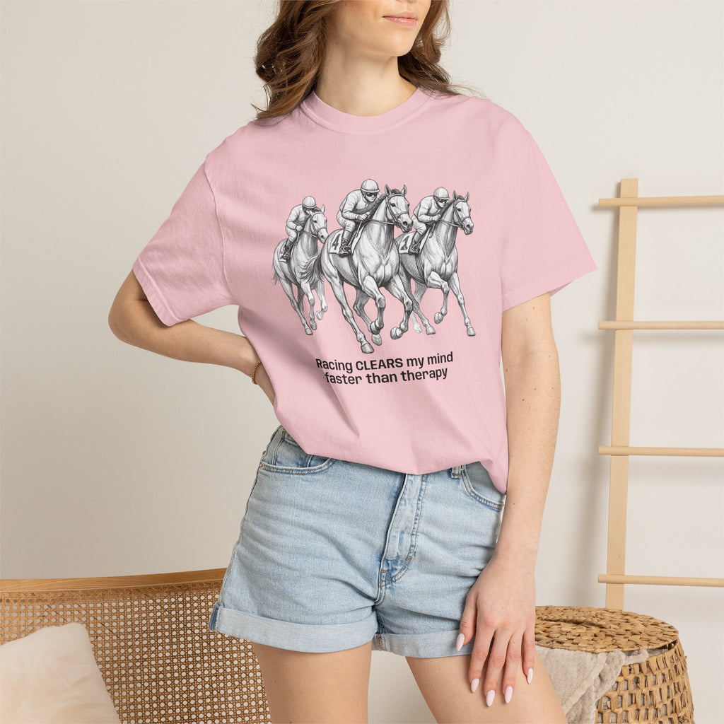 Horse Racing T-Shirt — "Racing CLEARS my mind faster than therapy" Graphic Tee