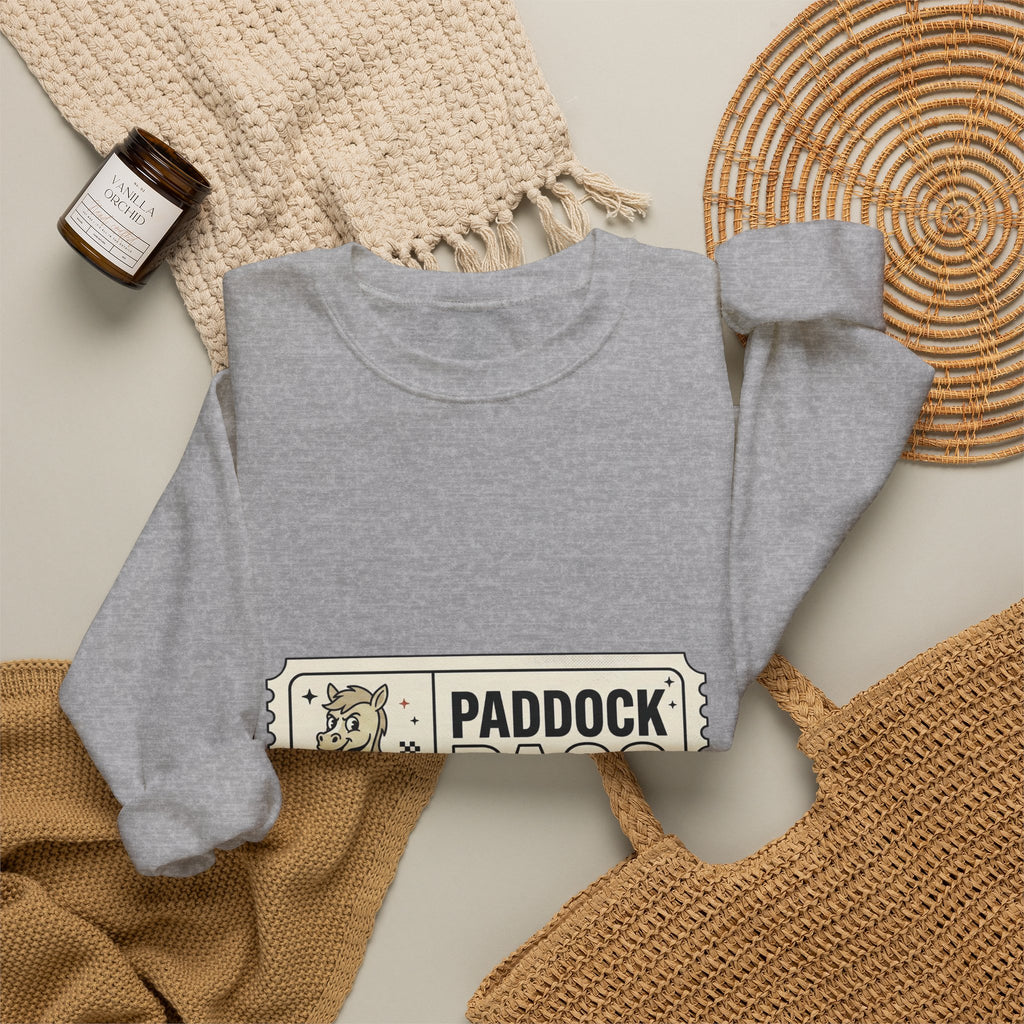 Paddock Pass Silly Horse Sweatshirt | Racing Meme, Fan