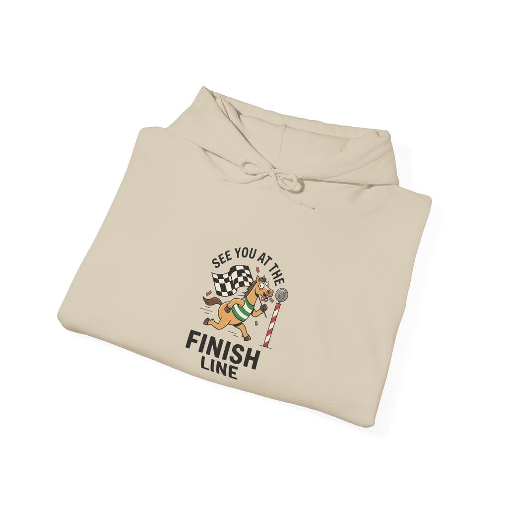 See You at the Finish Line Hoodie | Racing Horse Meme, Race Day Humor