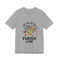 See You at the Finish Line Tee | Racing Meme, Silly Horse Race Day