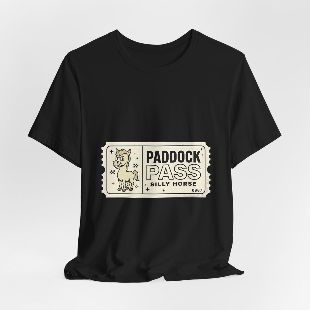 Paddock Pass Silly Horse T-Shirt | Racing Meme, Track Day Crew