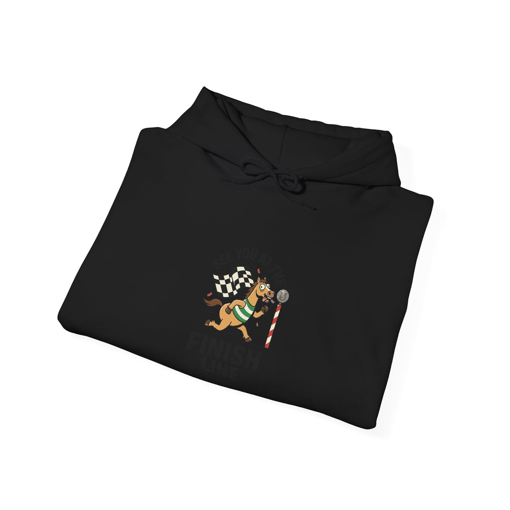 See You at the Finish Line Hoodie | Racing Horse Meme, Race Day Humor