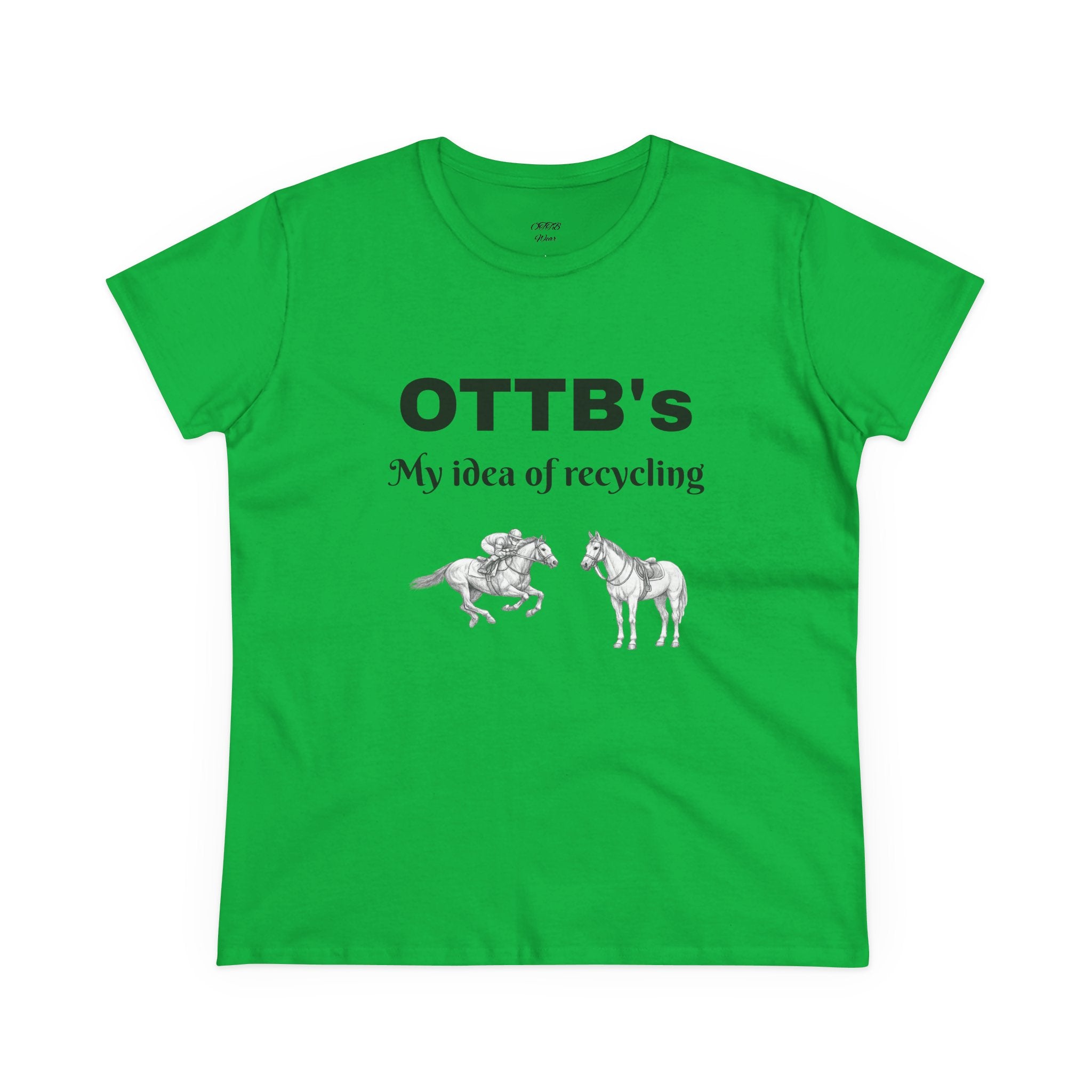OTTB's Horse T-Shirt - "My idea of recycling" Funny Off-Track Thoroughbred Tee for Equestrians