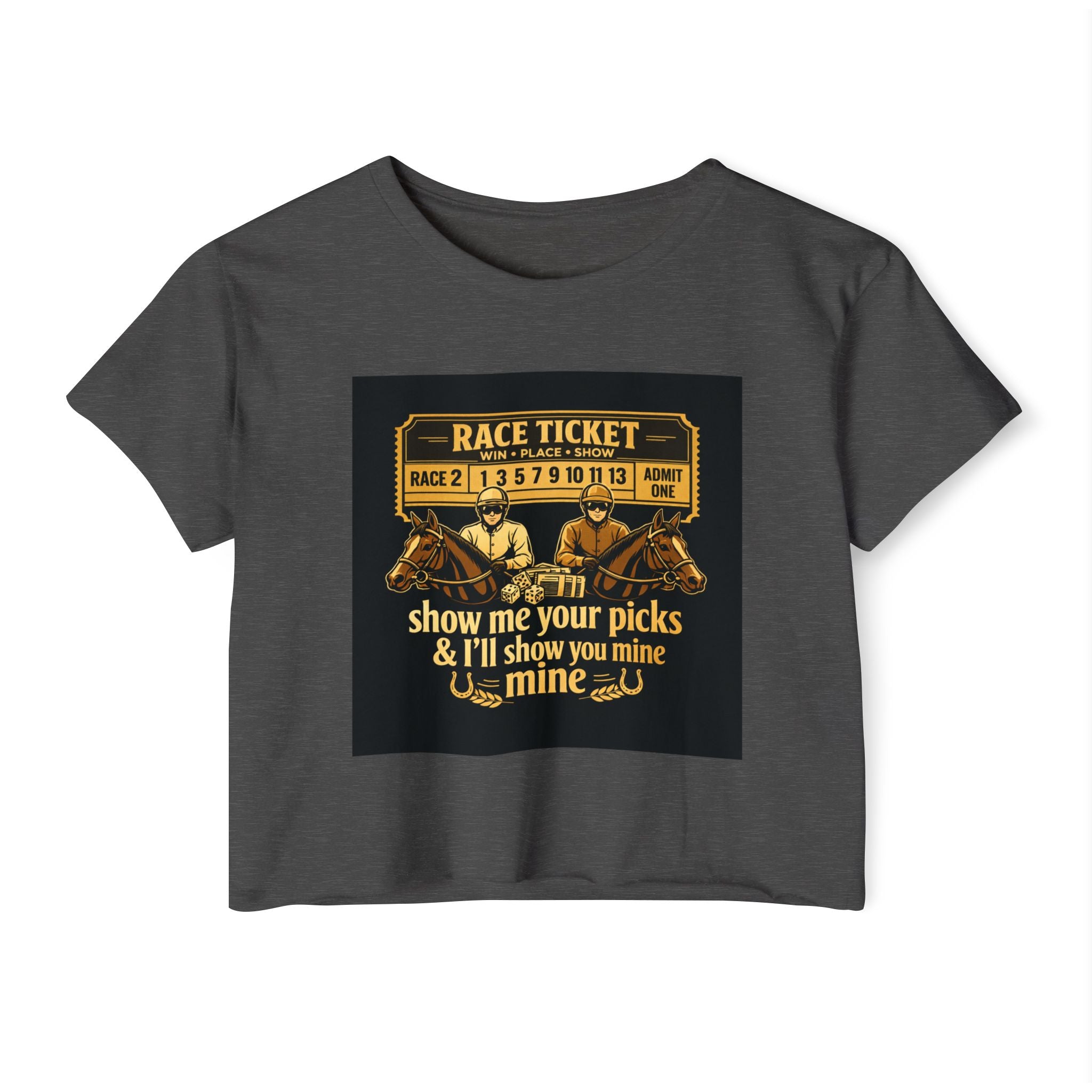 Race Ticket Crop Top — 'Show Me Your Picks & I'll Show You Mine' Horse Racing Tee