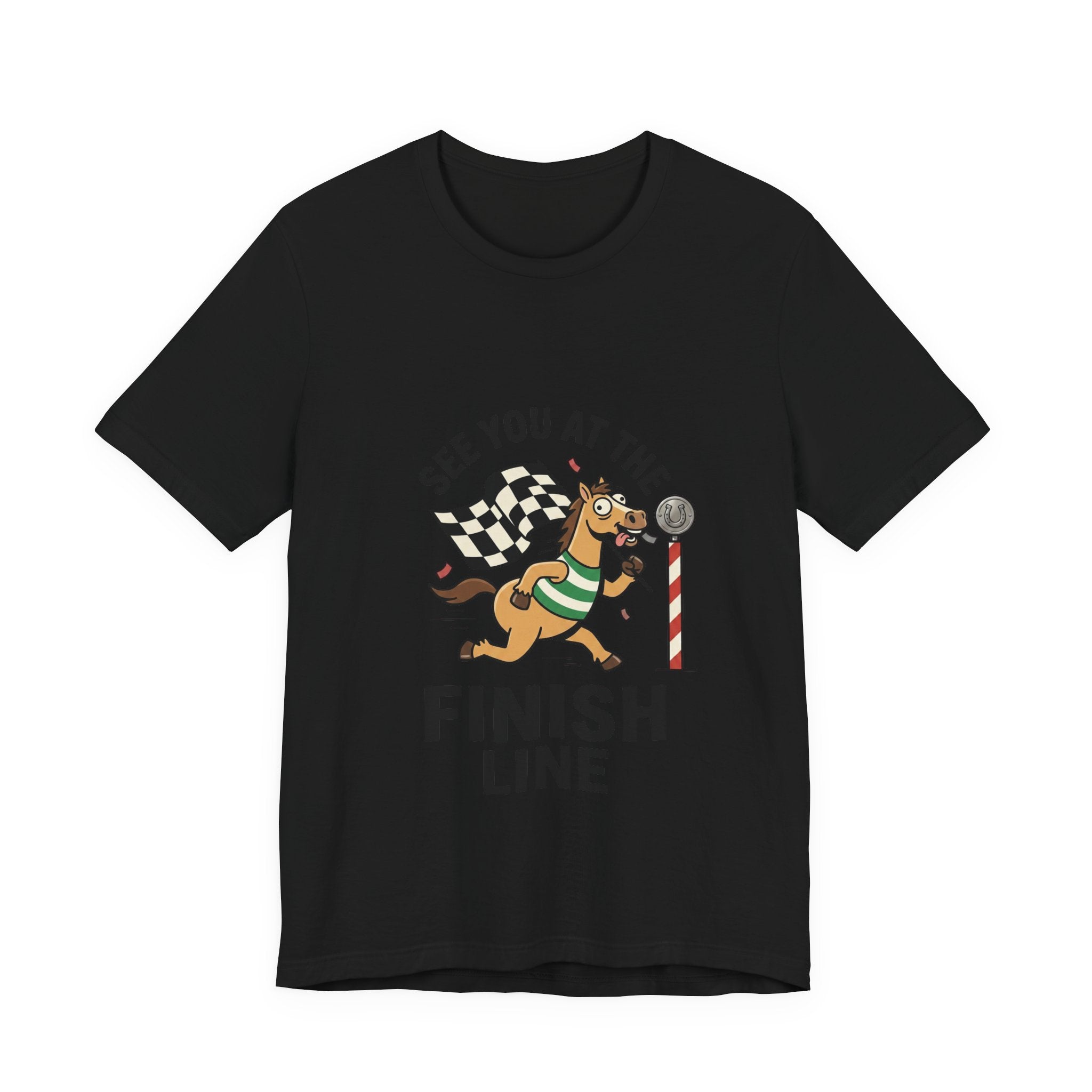 See You at the Finish Line Tee | Racing Meme, Silly Horse Race Day