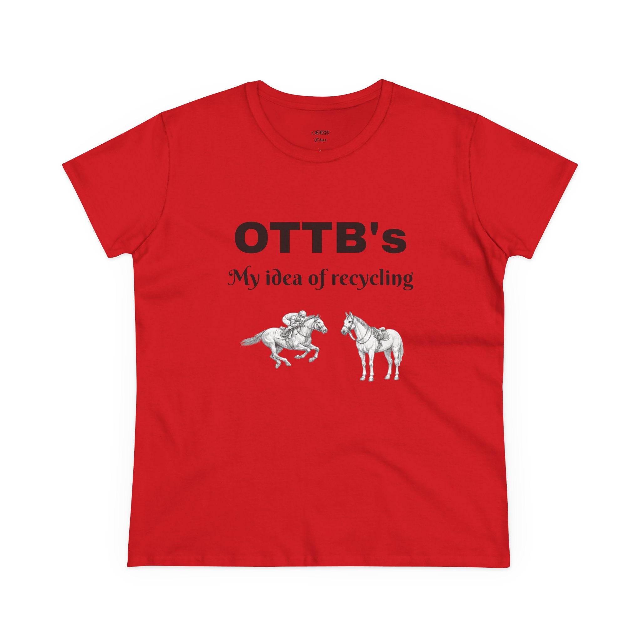 OTTB's Horse T-Shirt - "My idea of recycling" Funny Off-Track Thoroughbred Tee for Equestrians