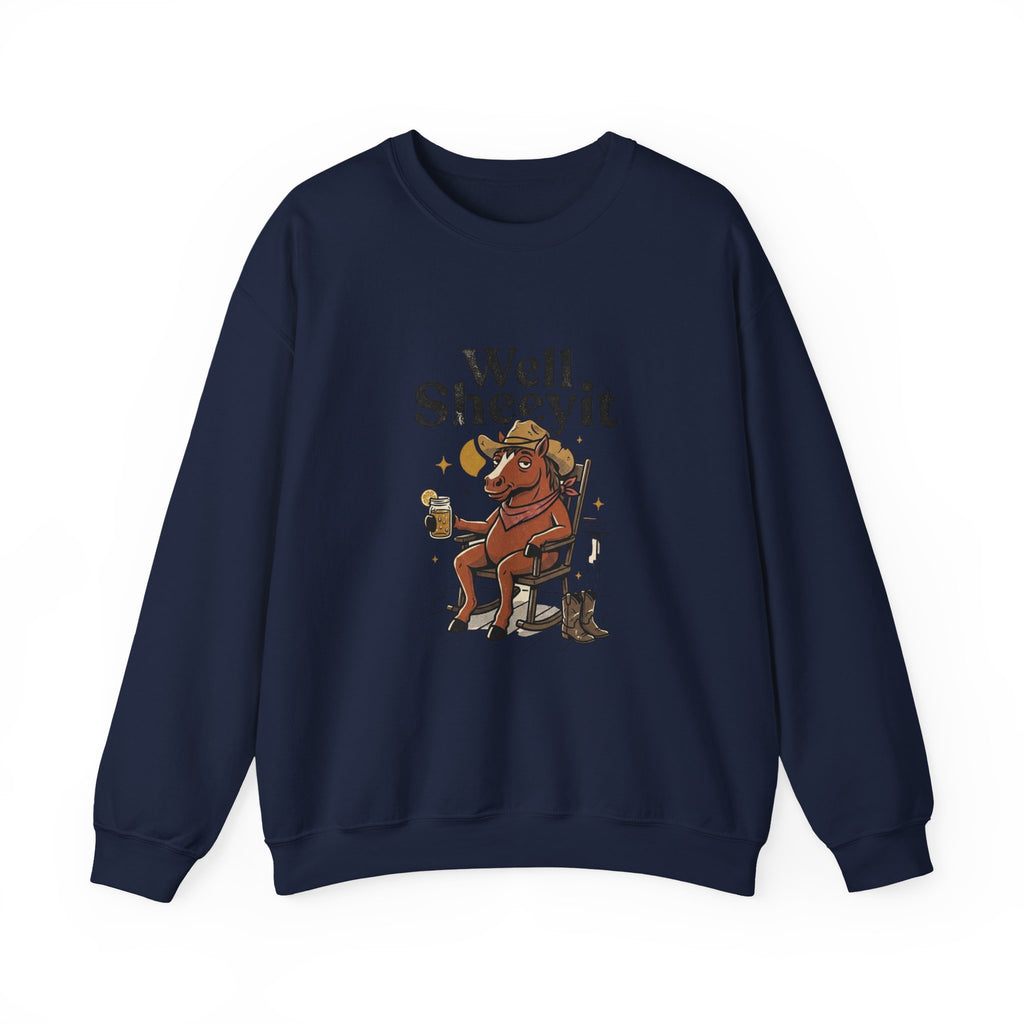 Well Sheeyit Horse Crewneck Sweatshirt | Vintage Southern, Rustic Western Humor