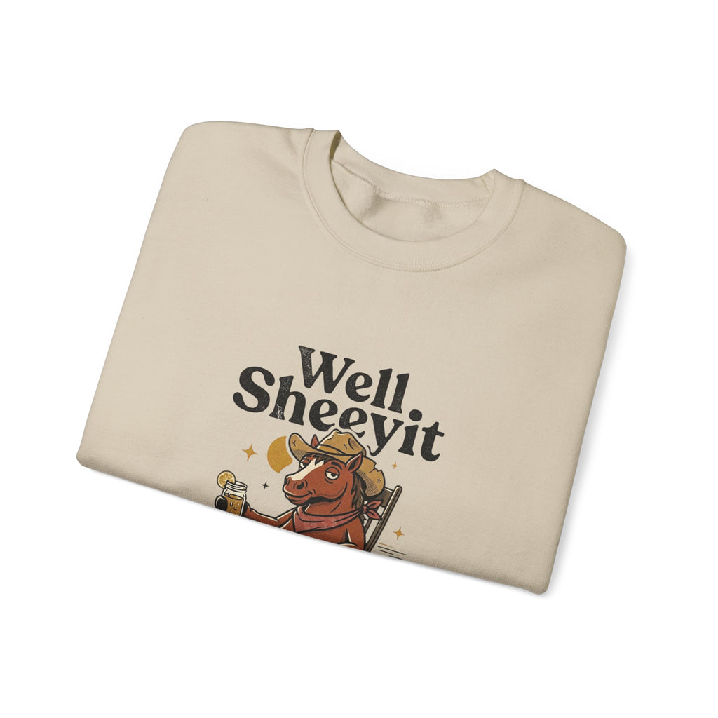 Well Sheeyit Horse Crewneck Sweatshirt | Vintage Southern, Rustic Western Humor